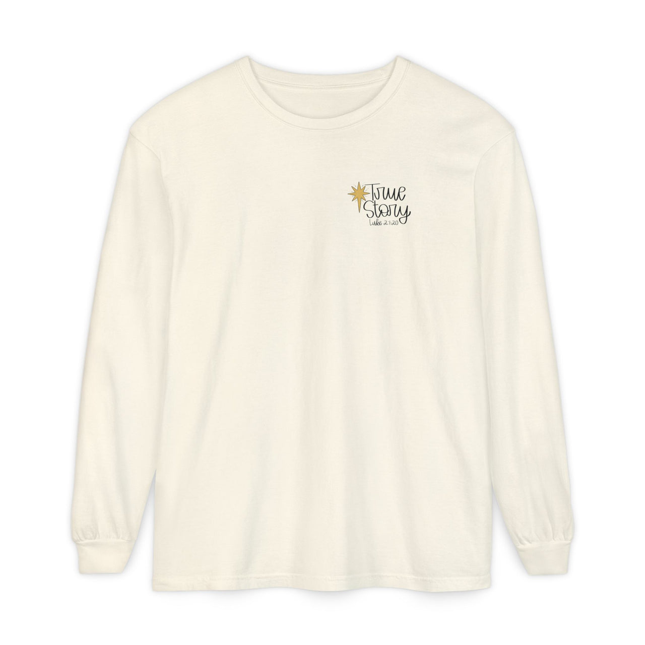Long Sleeve - True Story Tee