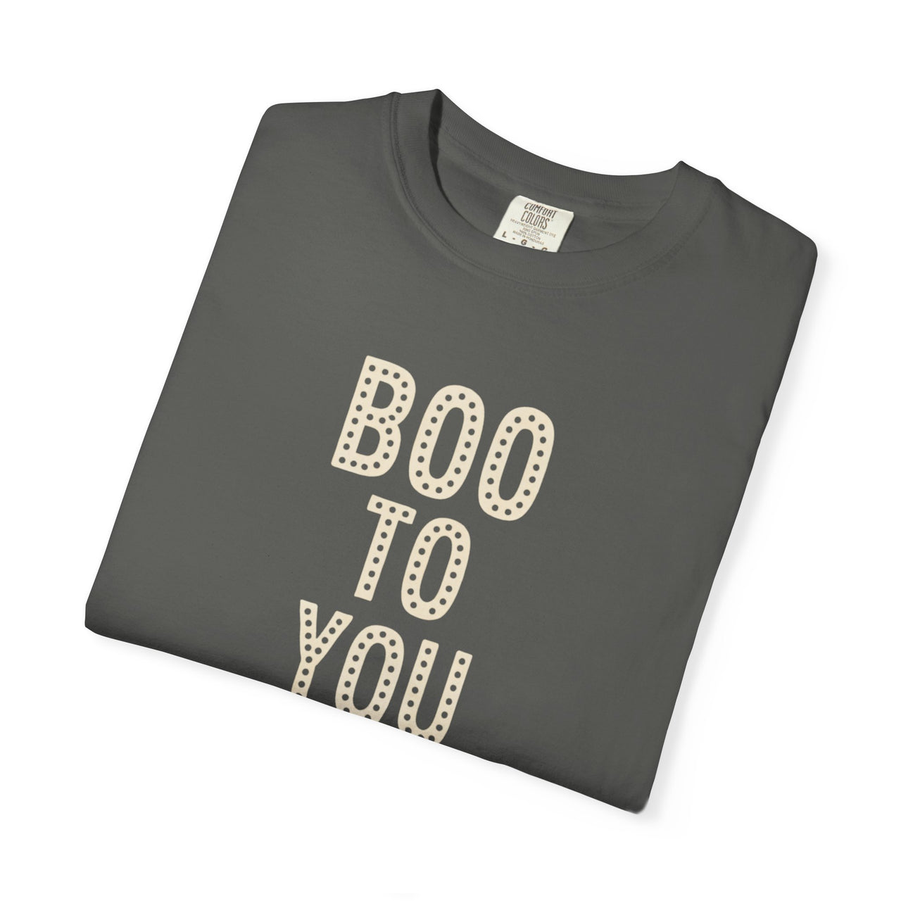 Boo To You Tee