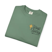 Thumbnail for True Story Tee