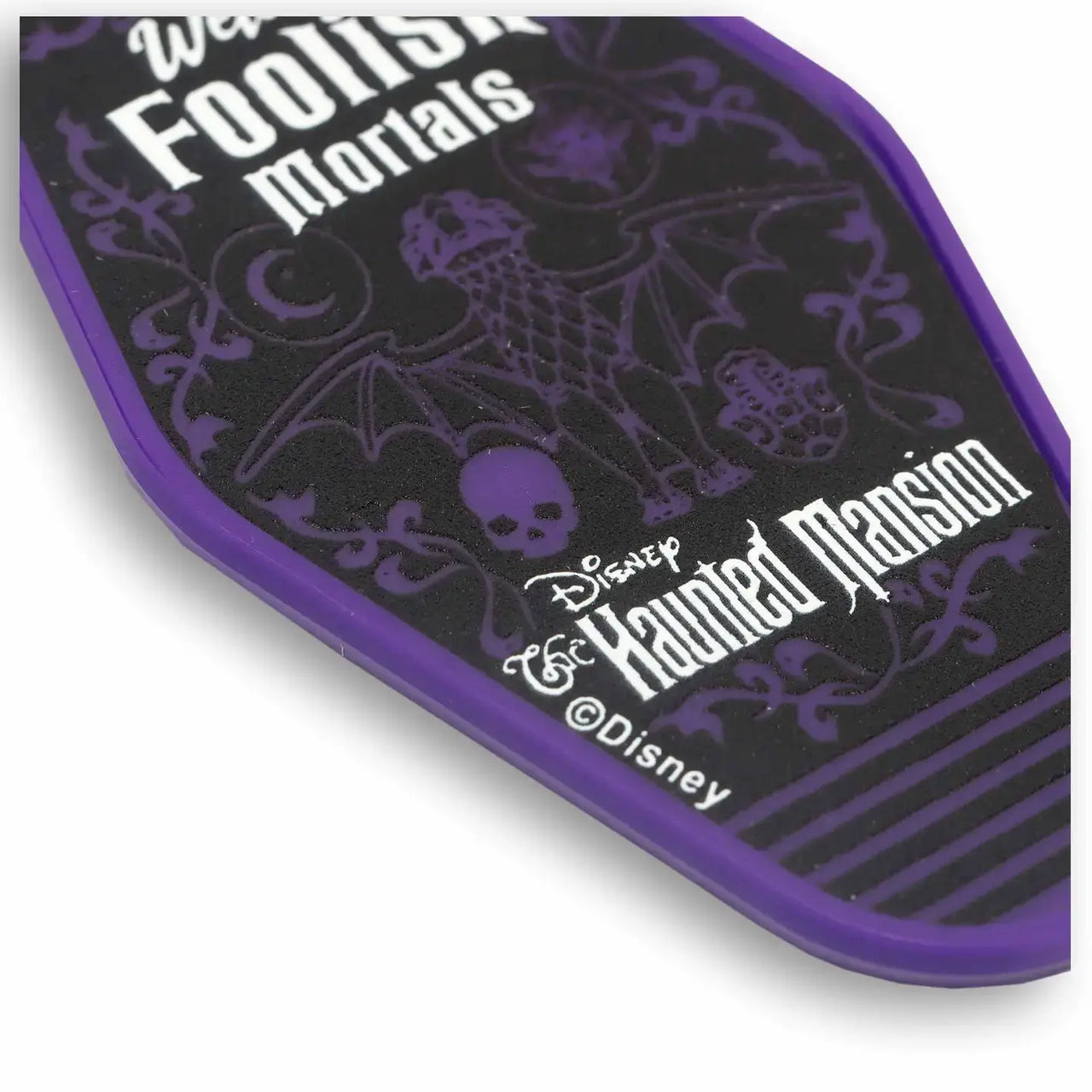 Welcome Foolish Mortals Keychain