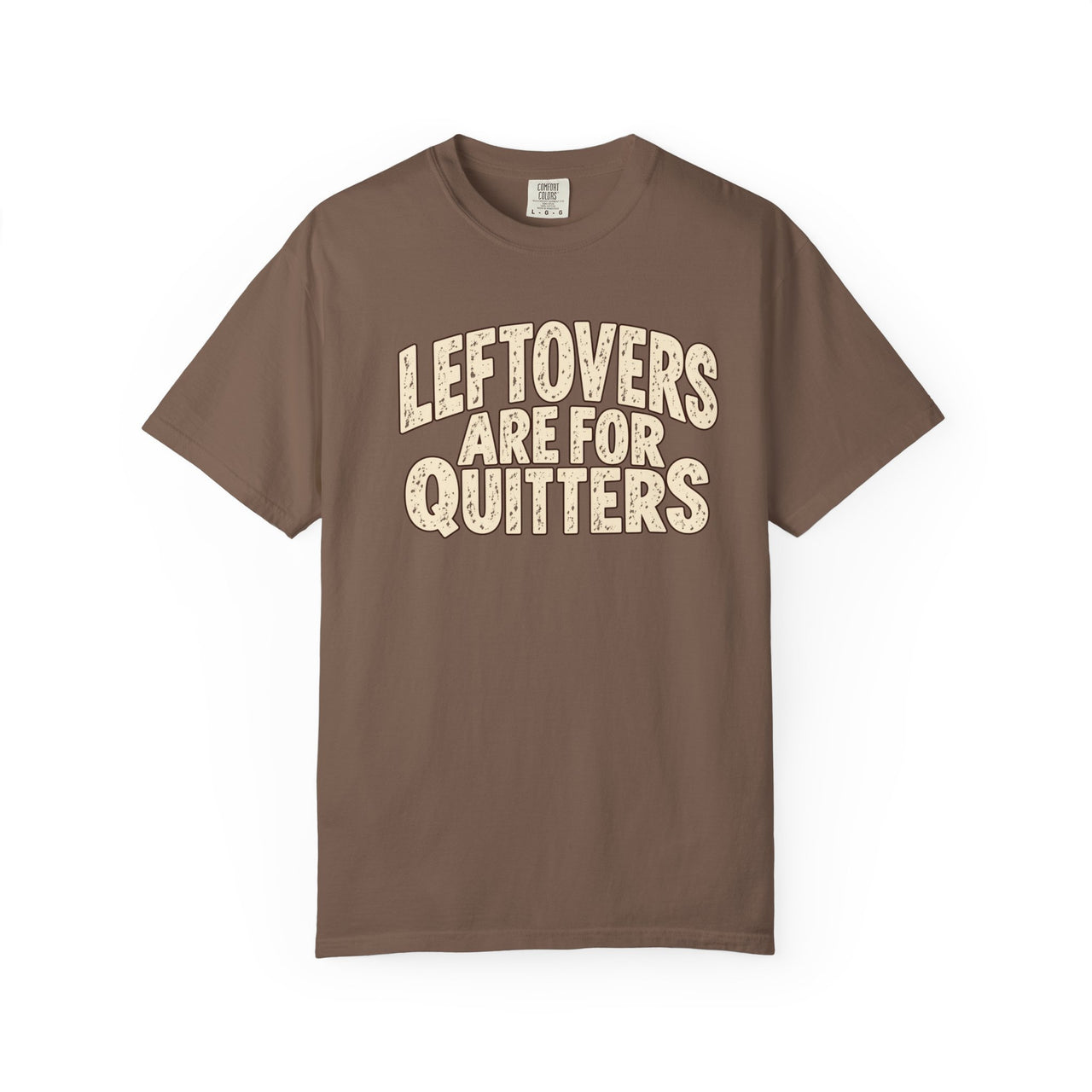 Leftovers Are For Quitters
