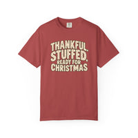 Thumbnail for Thankful, Stuffed, Ready for Christmas T-Shirt