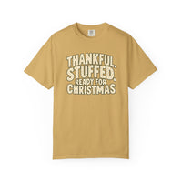 Thumbnail for Thankful, Stuffed, Ready for Christmas T-Shirt