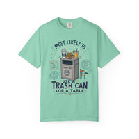 Thumbnail for Trash Can Tables - Most Likely To...