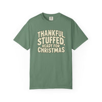 Thumbnail for Thankful, Stuffed, Ready for Christmas T-Shirt