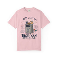 Thumbnail for Trash Can Tables - Most Likely To...