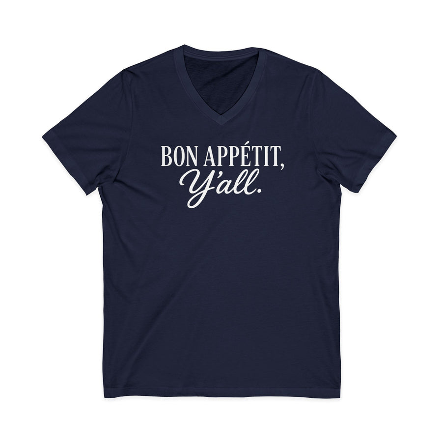 V-Neck Bon Appétit Y'all  Tee
