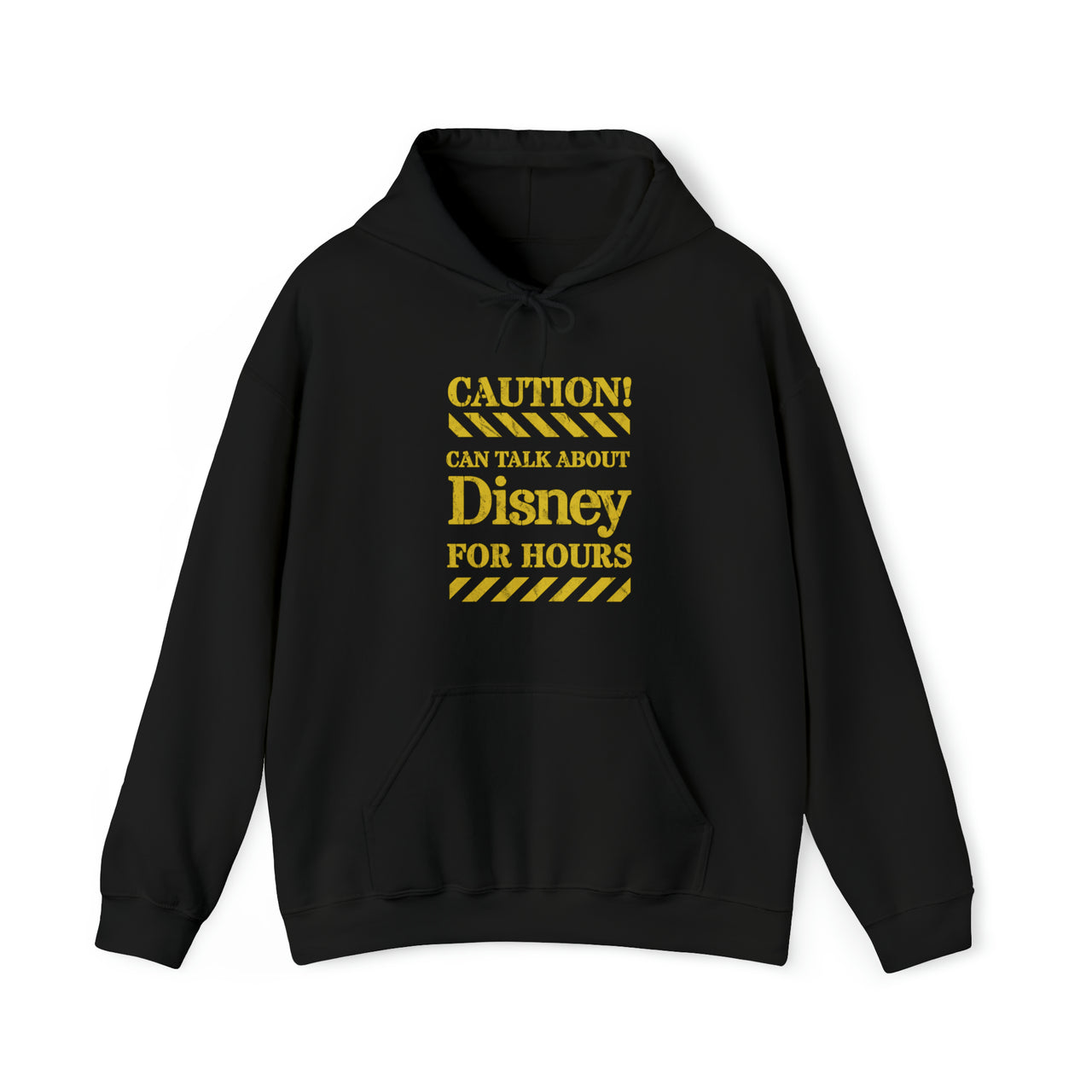 Hoodie - Caution Can Talk About Disney Unisex Hooded Sweatshirt