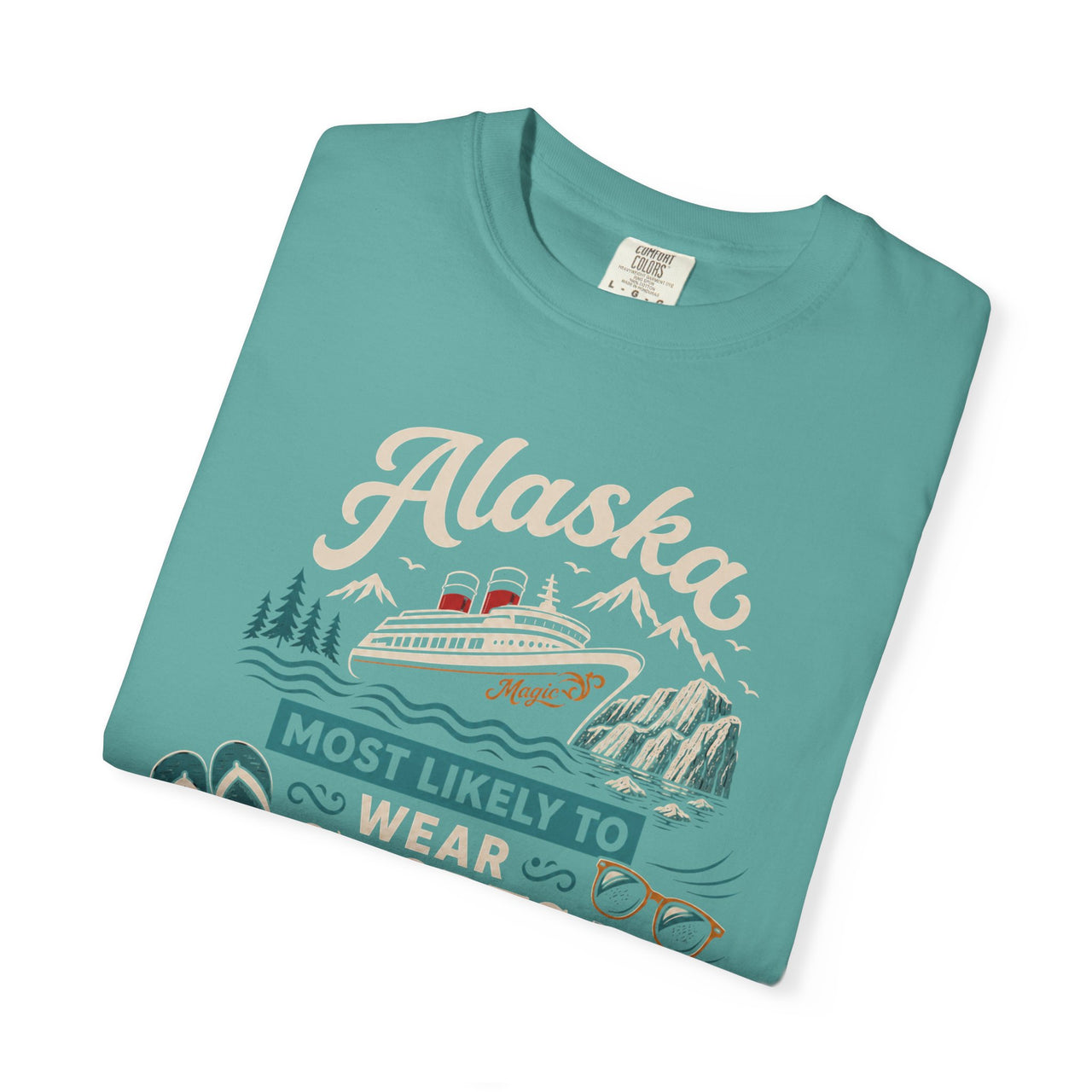 Wear Shorts While Looking At Glaciers Tee