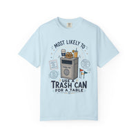 Thumbnail for Trash Can Tables - Most Likely To...