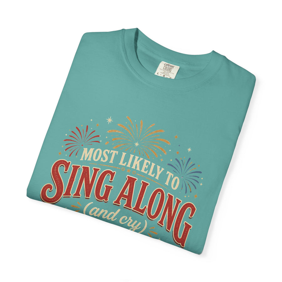 Sing Along And Cry During Fireworks Tee