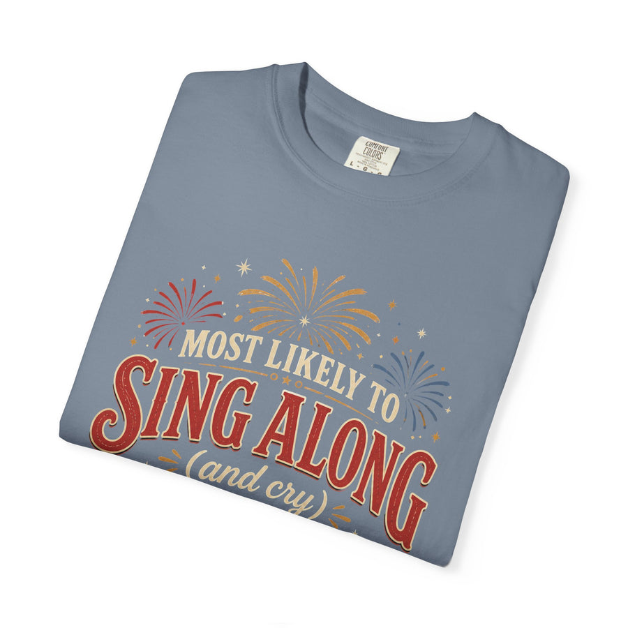 Sing Along And Cry During Fireworks Tee
