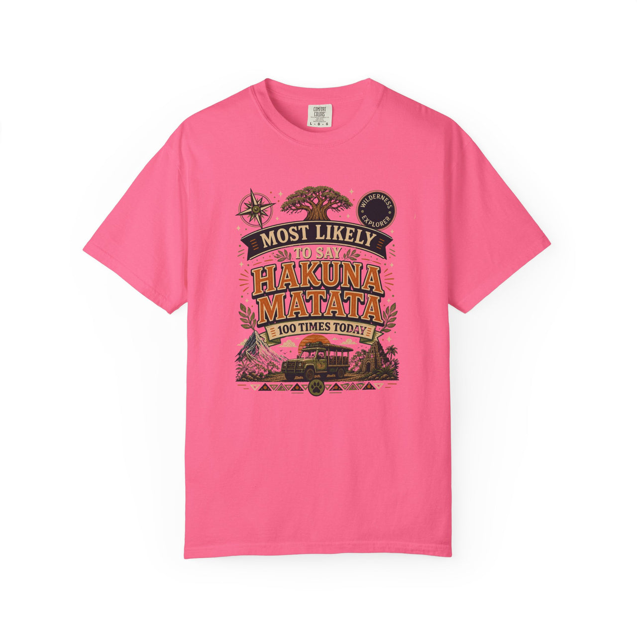 Say Hakuna Matata 100 Times Tee