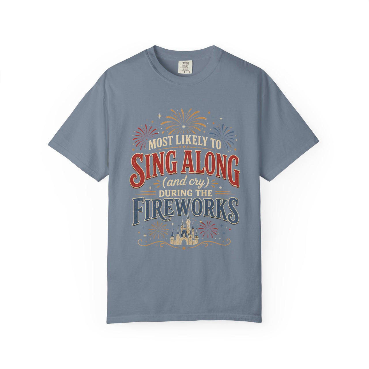 Sing Along And Cry During Fireworks Tee
