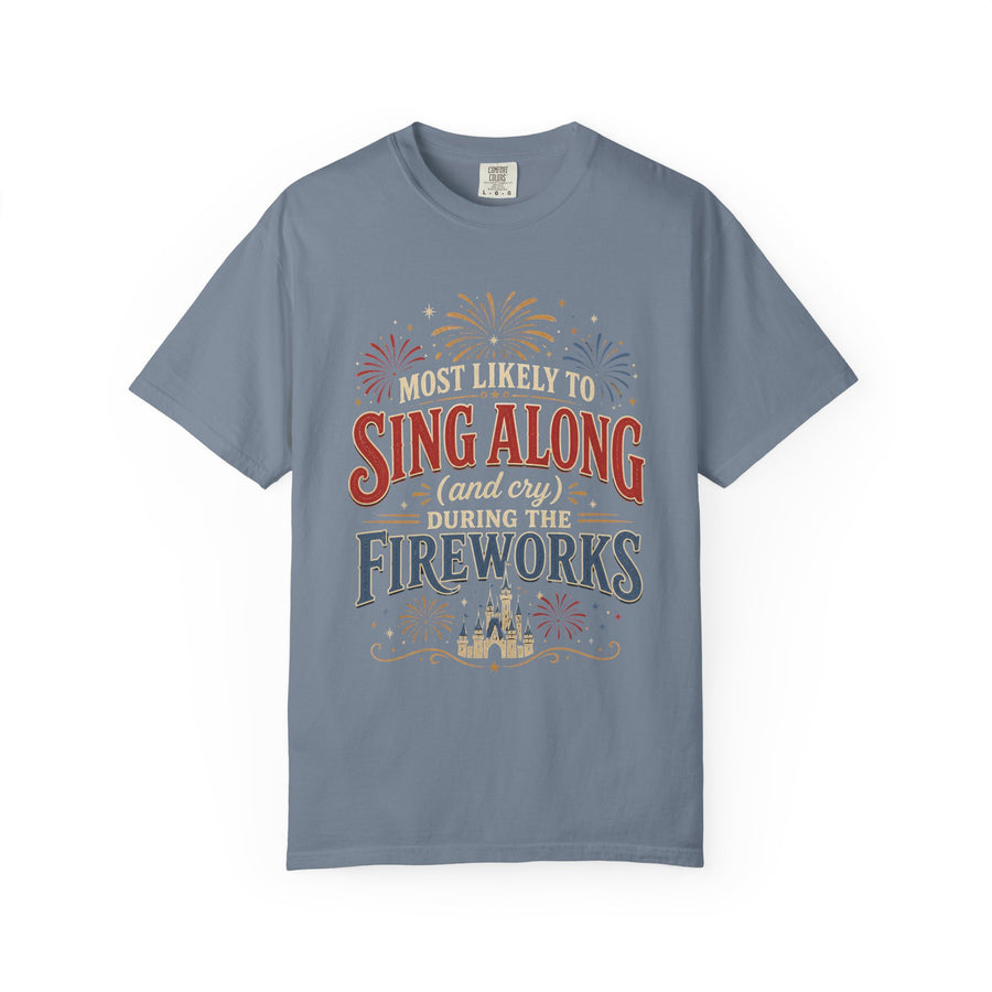 Sing Along And Cry During Fireworks Tee