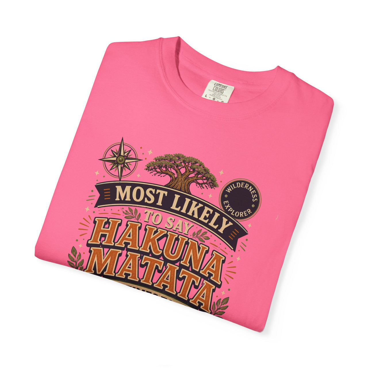 Say Hakuna Matata 100 Times Tee