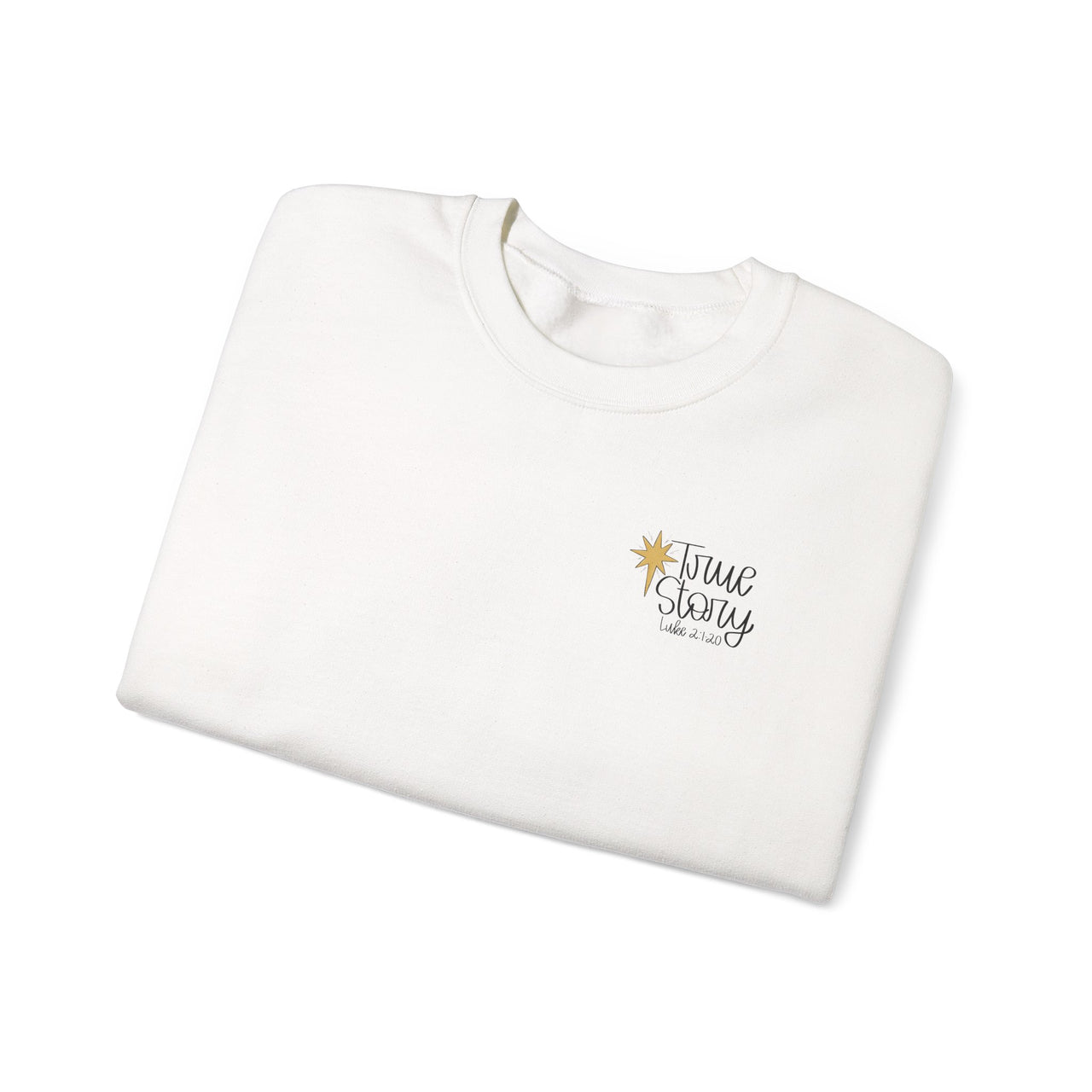 Crewneck - True Story - Sweatshirt