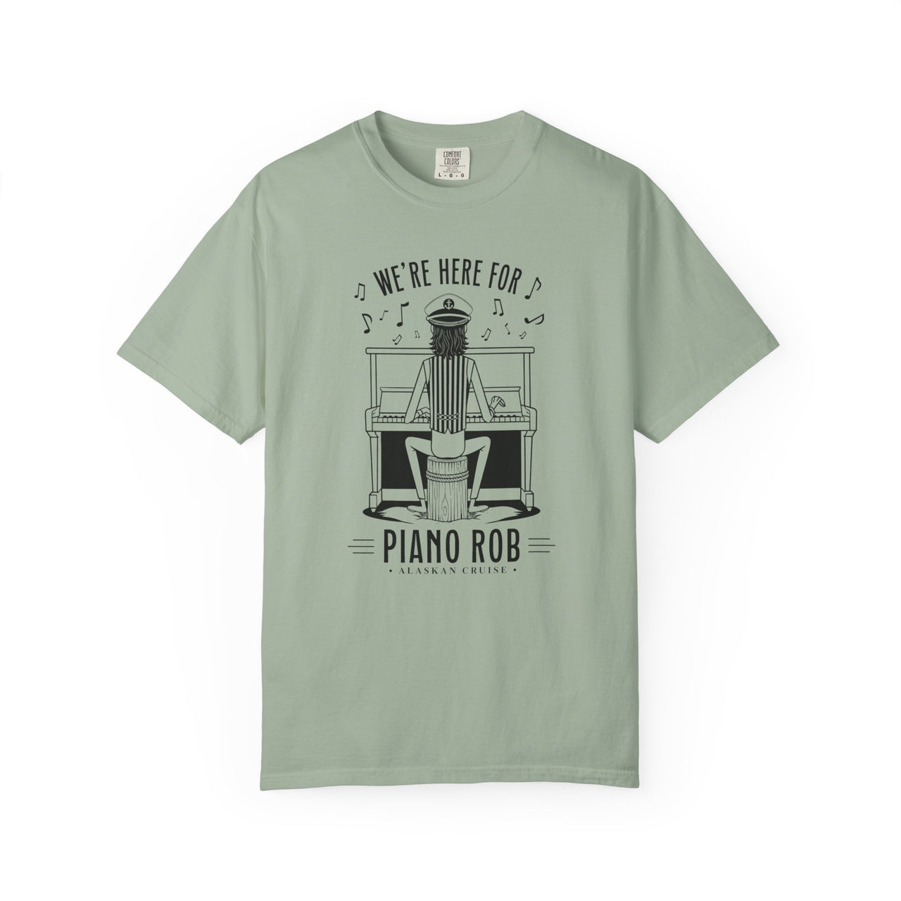 Piano Rob 'We’re Here For' Graphic T-Shirt — Musician Piano Player Tee