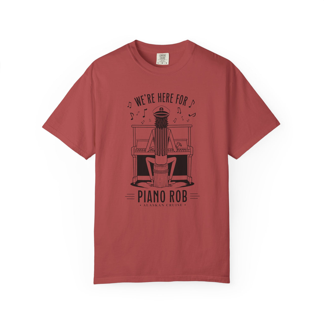Piano Rob 'We’re Here For' Graphic T-Shirt — Musician Piano Player Tee