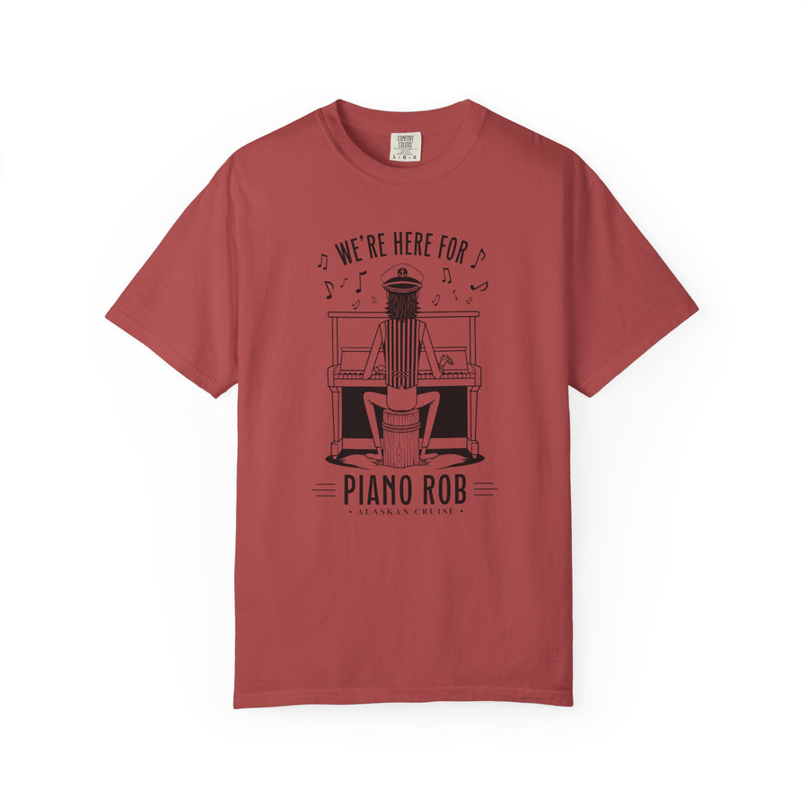 Piano Rob 'We’re Here For' Graphic T-Shirt — Musician Piano Player Tee