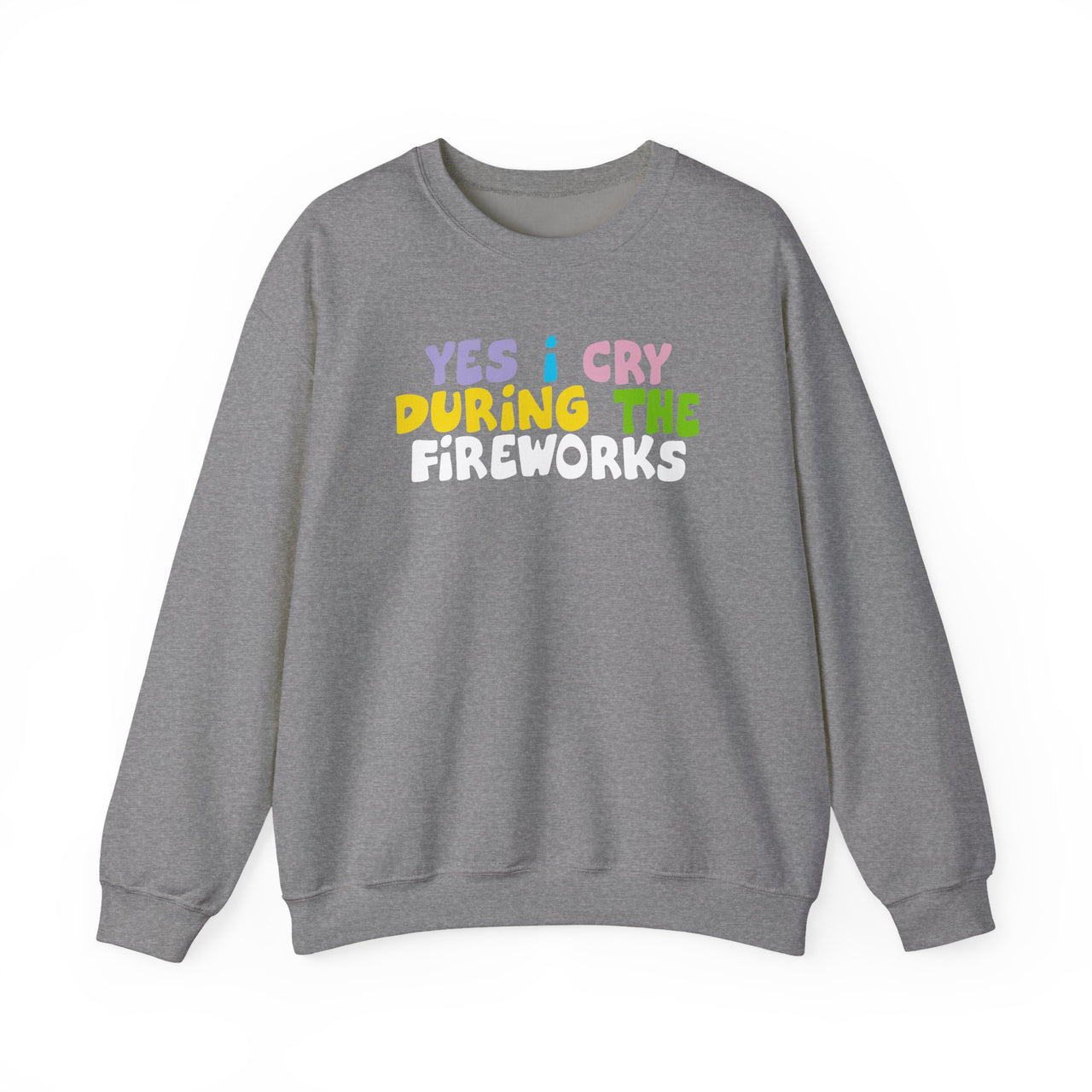 Crewneck - Yes I Cry