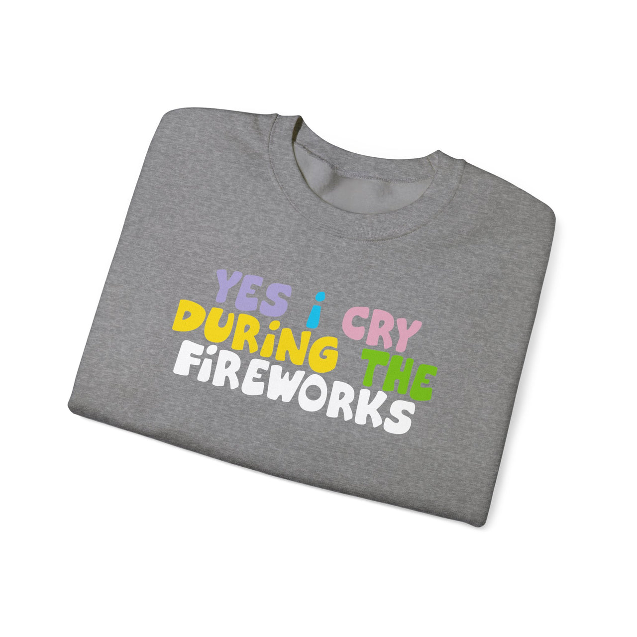 Crewneck - Yes I Cry