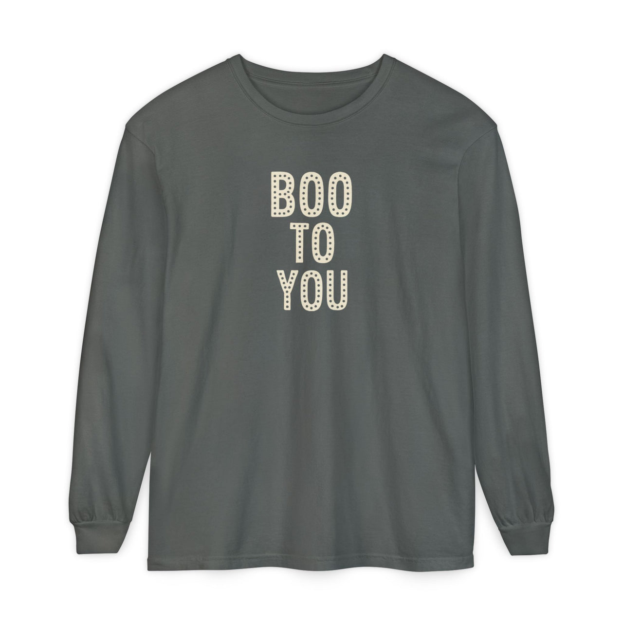 Long Sleeve - Boo To You