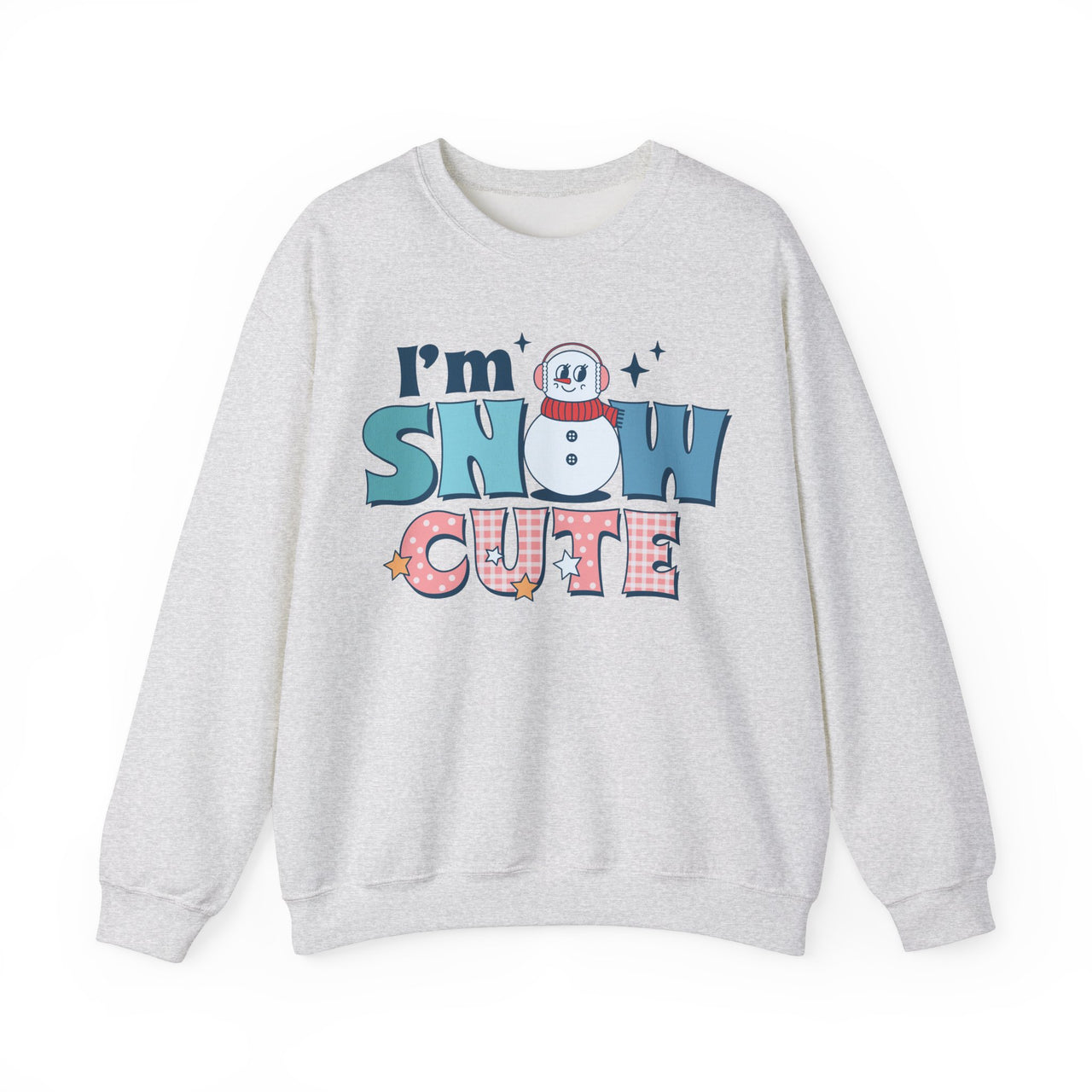 Crewneck - I'm Snow Cute