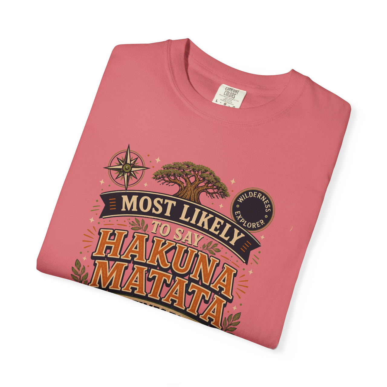 Say Hakuna Matata 100 Times Tee