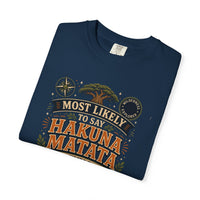 Thumbnail for Say Hakuna Matata 100 Times Tee
