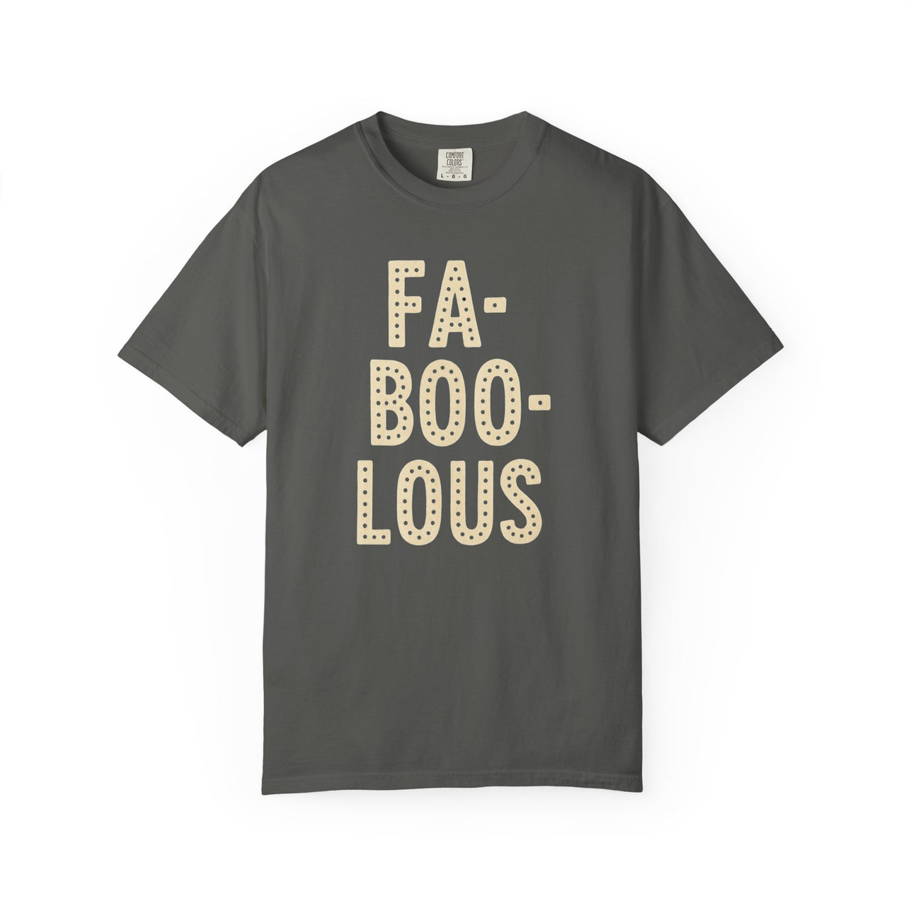 FA-BOO-LOUS Unisex Garment-Dyed T-Shirt, Funny Halloween Tee, Fall Fashion, Casual Everyday Wear, Gift for Friends