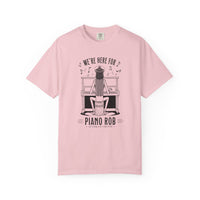 Thumbnail for Piano Rob 'We’re Here For' Graphic T-Shirt — Musician Piano Player Tee