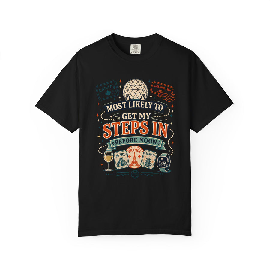 Get My Steps In Before Noon Tee