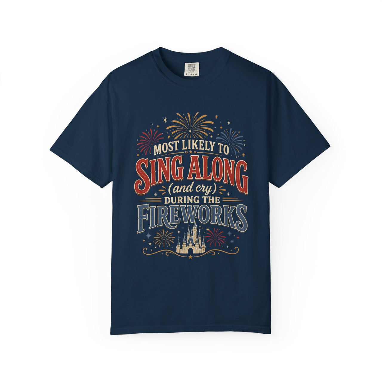 Sing Along And Cry During Fireworks Tee