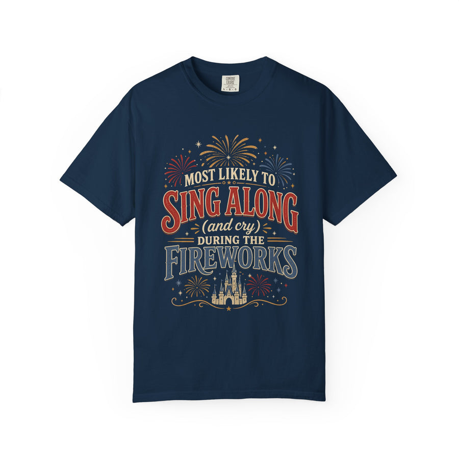 Sing Along And Cry During Fireworks Tee
