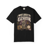 Thumbnail for Get Stuck In An Elevator Tee