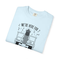 Thumbnail for Piano Rob 'We’re Here For' Graphic T-Shirt — Musician Piano Player Tee