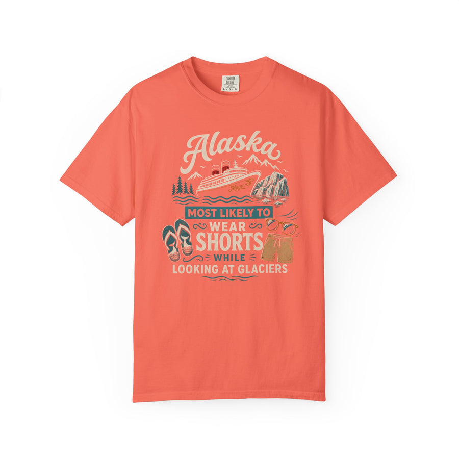 Wear Shorts While Looking At Glaciers Tee