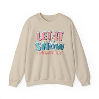 Thumbnail for Crewneck - Let It Snow Somewhere Else