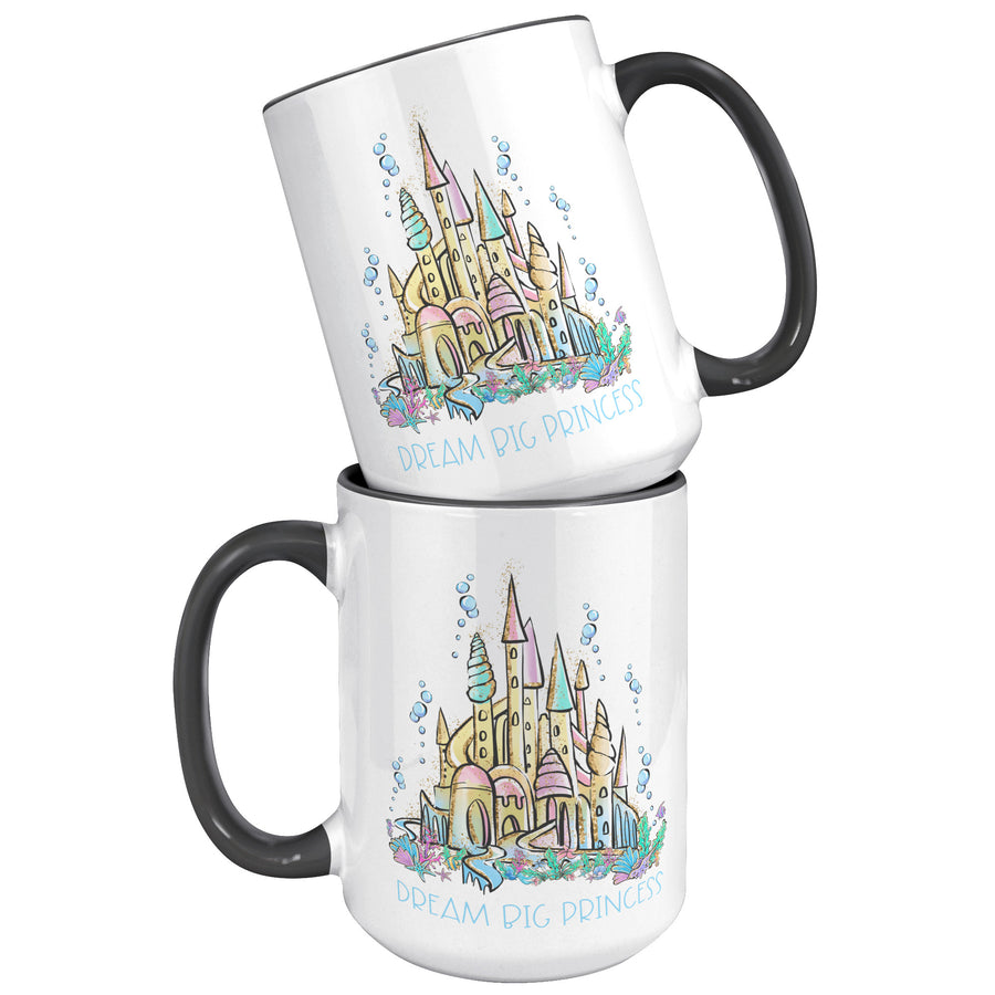 Coffee Mug - Dream Big Princess