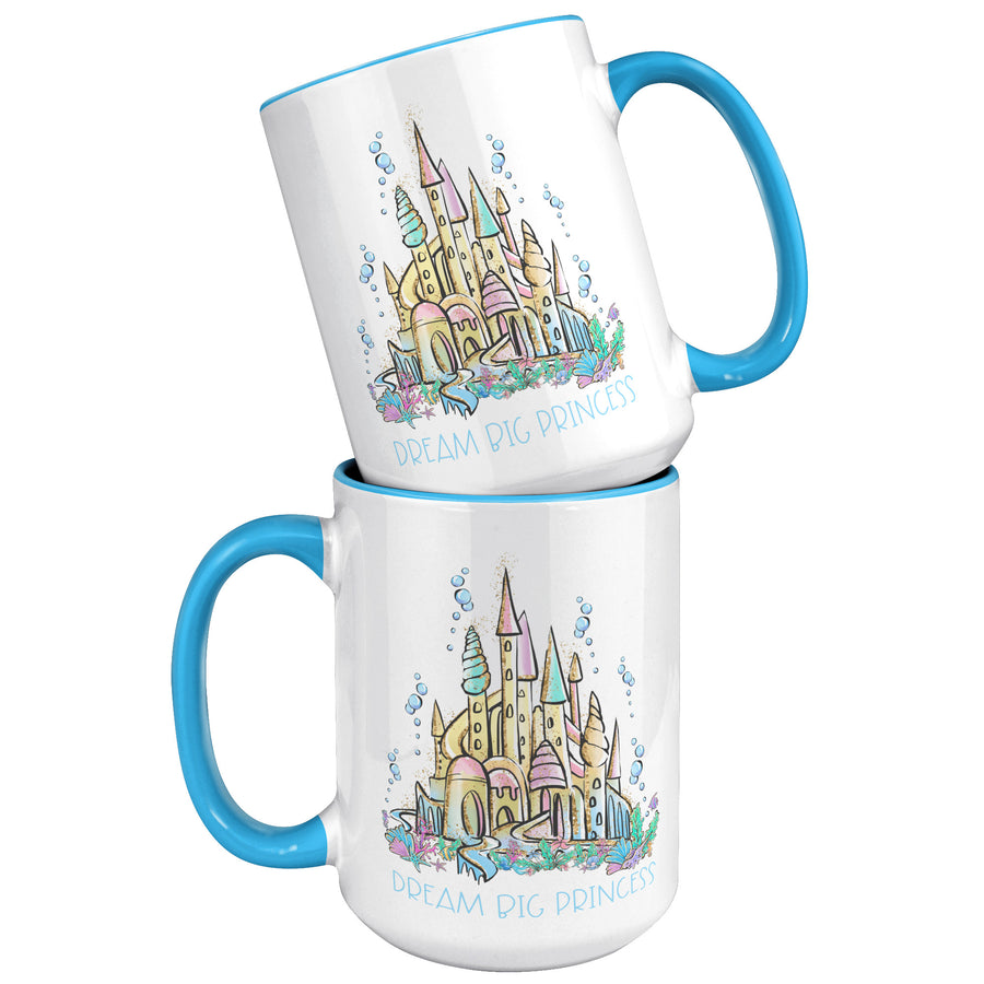 Coffee Mug - Dream Big Princess