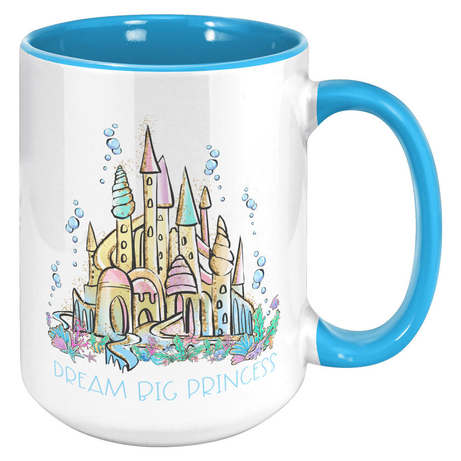 Coffee Mug - Dream Big Princess