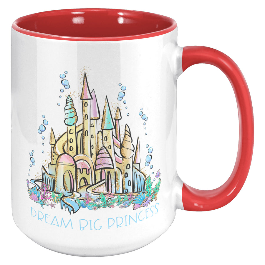 Coffee Mug - Dream Big Princess
