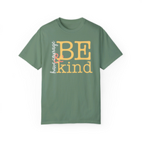 Thumbnail for Have Courage & Be Kind Tee