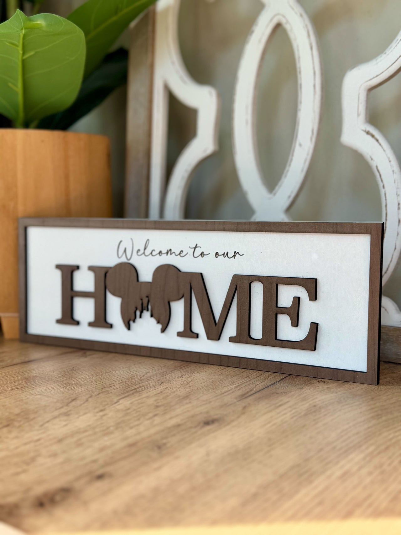 Welcome To Our Home Sign