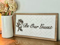 Thumbnail for Be Our Guest Wooden Sign (Pre-Order)