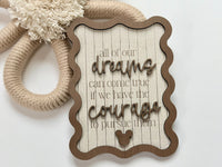 Thumbnail for Dreams Come True Wooden Sign (Pre-Order)