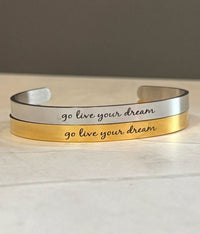 Thumbnail for Engraved Cuff Bracelet- Go Live Your Dream