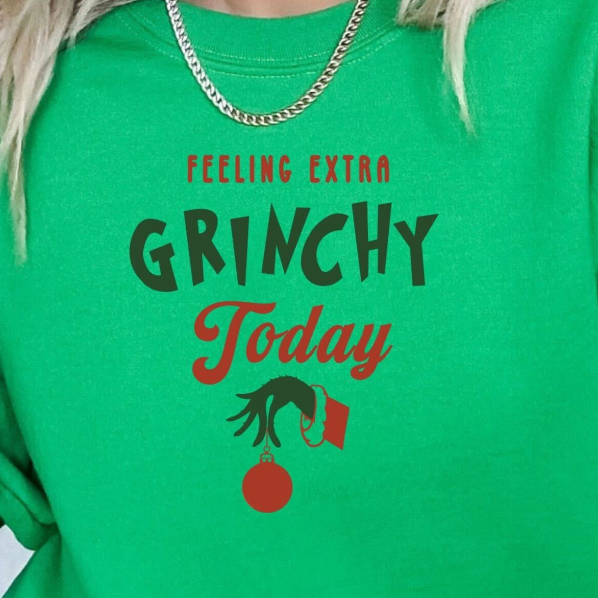 Irish Green Feeling Extra Grinchy Today Crewneck