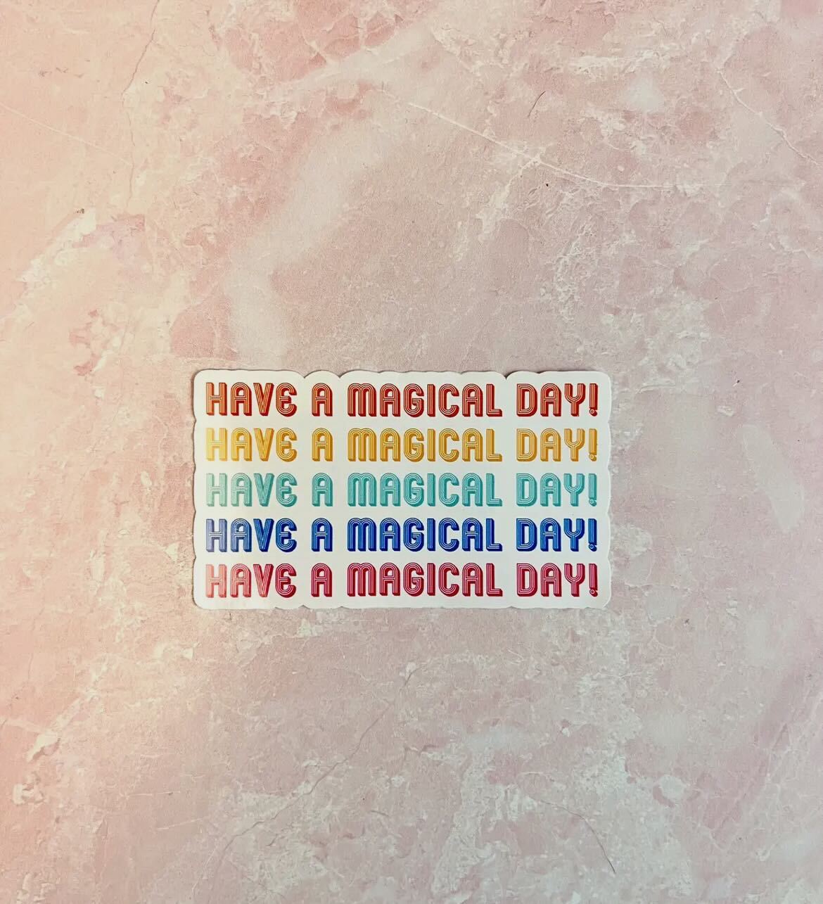 Sticker-Have A Magical Day